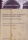 HISTORIA DE LA CASA DE HERRASTI SEÑORES DE DOMINGO PEREZ