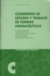 CUADERNOS DE ESTUDIO Y TRABAJO DE FORMAS FARMACEUTICAS + CD