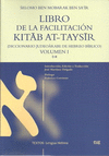 LIBRO DE LA FACILITACION  KITAB AT TAYSIR  VOL I Y II