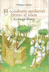 OCCIDENTE MEDIEVAL FRENTE AL ISLAM EL