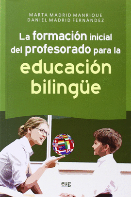 FORMACION INICIAL DEL PROFESORADO PARA LA EDUCACION BILINGUE