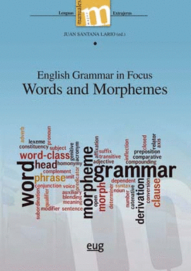ENGLISH GRAMMAR IN FOCUS WORDS AND MORPHEMES