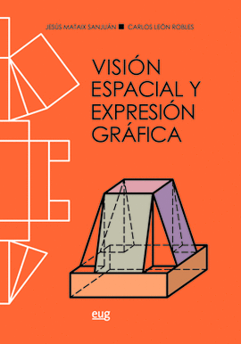 VISION ESPACIAL Y EXPRESION GRAFICA