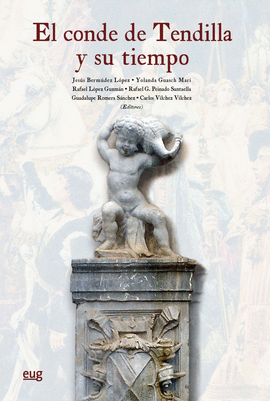 CONDE DE TENDILLA Y SU TIEMPO EL