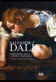 SALVADOR DALI TRADICIONES MITOS Y MODOS CULTURALES