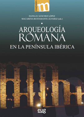 ARQUEOLOGIA ROMANA EN LA PENINSULA IBERICA