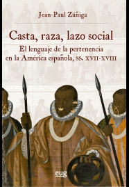 CASTA RAZA LAZO SOCIAL
