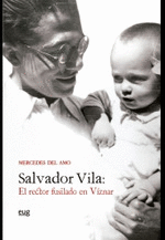 SALVADOR VILA EL RECTOR FUSILADO EN VIZNAR