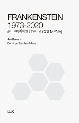 FRANKENSTEIN 1973-2020 EL ESPÍRITU DE LA COLMENA