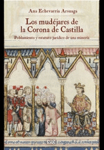 MUDEJARES DE LA CORONA DE CASTILLA LOS