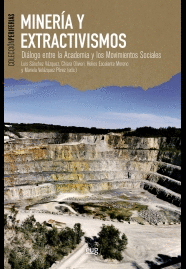 MINERIA Y EXTRACTIVISMOS