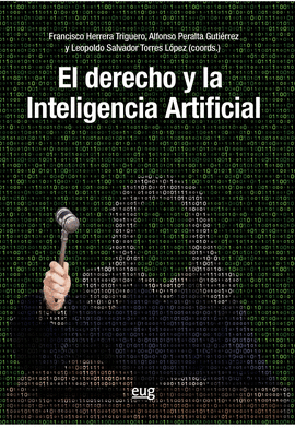 DERECHO Y LA INTELIGENCIA ARTIFICIAL EL