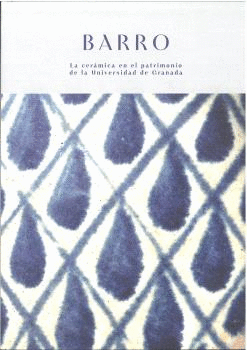 BARRO LA CERAMICA EN EL PATRIMONI DE LA UNIVERSIDAD