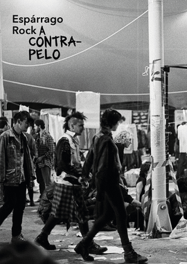 ESPARRAGO ROCK A CONTRAPELO