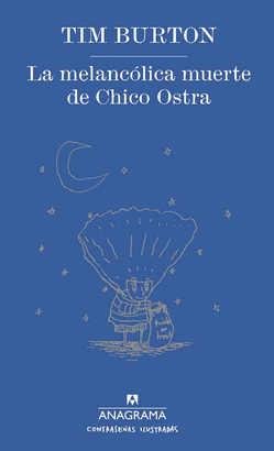 MELANCOLICA MUERTE DE CHICO OSTRA LA