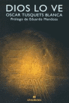 DIOS LO VE