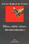 DIOS ENTRE OTROS INCONVENIENTES