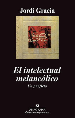 INTELECTUAL MELANCOLICO EL