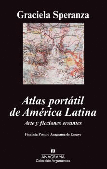 ATLAS PORTATIL AMERICA LATINA ARTES Y FICCIONES ERRANTES