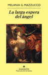 LARGA ESPERA DEL ÁNGEL LA