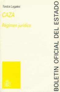 CAZA REGIMEN JURIDICO