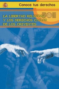 LIBERTAD RELIGIOSA Y LOS DERECHOS CIVILES DE LOS CREYENTES LA