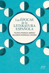 ÉPOCAS DE LA LITERATURA ESPAÑOLA LAS