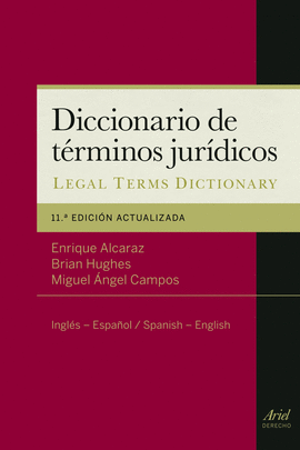 DICCIONARIO DE TERMINOS JURIDICOS INGLES-ESPAÑOL / SPANISH-ENGLISH