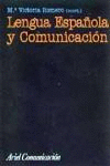 LENGUA ESPAÑOLA Y COMUNICACION