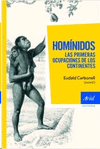 HOMINIDOS LAS PRIMERAS OCUPACIONES DE LOS CONTINENTES