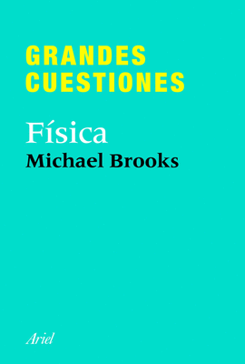 FISICA GRANDES CUESTIONES
