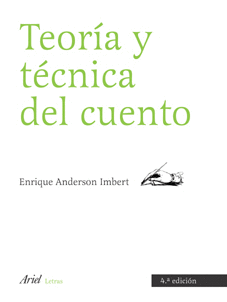 TEORIA Y TECNICA DEL CUENTO