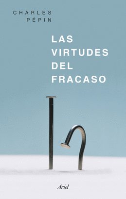 VIRTUDES DEL FRACASO LAS