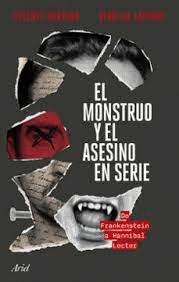 MONSTRUO Y EL ASESINO EN SERIE EL