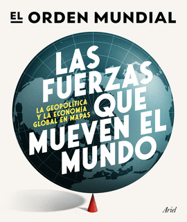 FUERZAS QUE MUEVEN EL MUNDO LAS