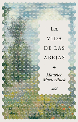 VIDA DE LAS ABEJAS LA