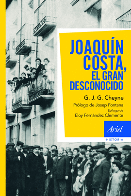 JOAQUÍN COSTA EL GRAN DESCONOCIDO