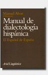 MANUAL DE DIALECTOLOGIA HISPANICA EL ESPAÑOL DE ESPAÑA