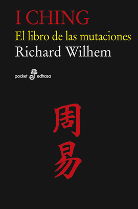 I CHING EL LIBRO DE LAS MUTACIONES