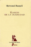 ELOGIO DE LA OCIOSIDAD