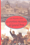 AVENTURA MEXICANA DEL GENERAL PRIM LA