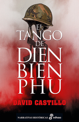TANGO DE DIEN BIEN PHU EL