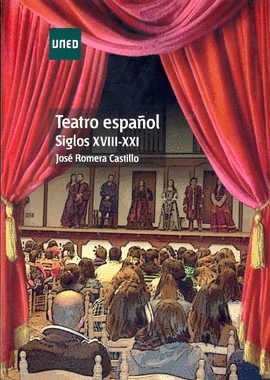 TEATRO ESPAÑOL SIGLO XVIII XXI