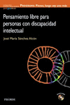 PENSAMIENTO LIBRE PARA PERSONAS CON DISCAPACIDAD INTELECTUAL