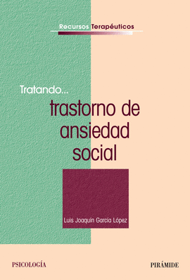 TRATANDO TRASTORNO DE ANSIEDAD SOCIAL