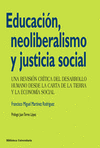EDUCACIÓN NEOLIBERALISMO Y JUSTICIA SOCIAL