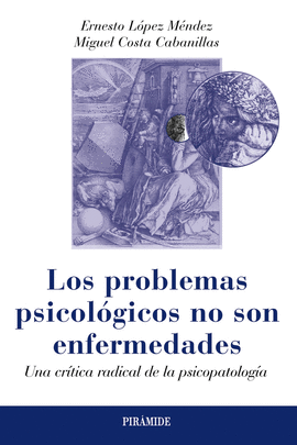 PROBLEMAS PSICOLÓGICOS NO SON ENFERMEDADES LOS