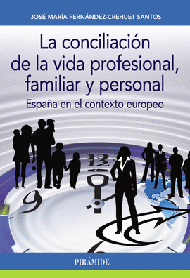 CONCILIACIÓN DE LA VIDA PROFESIONAL FAMILIAR Y PERSONAL