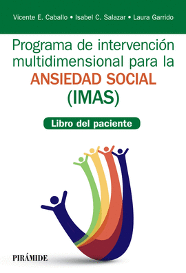PROGRAMA DE INTERVENCION MULTIDIMENSIONAL PARA LA ANSIEDAD SOCIAL IMAS