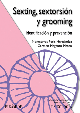SEXTING SEXTORSIÓN Y GROOMING